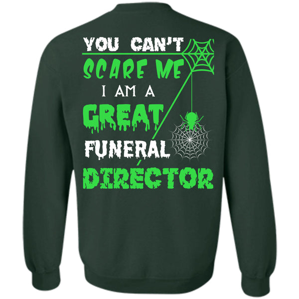 I Am A Great Funeral Director T Shirt, Wait For Halloween Sweatshirt