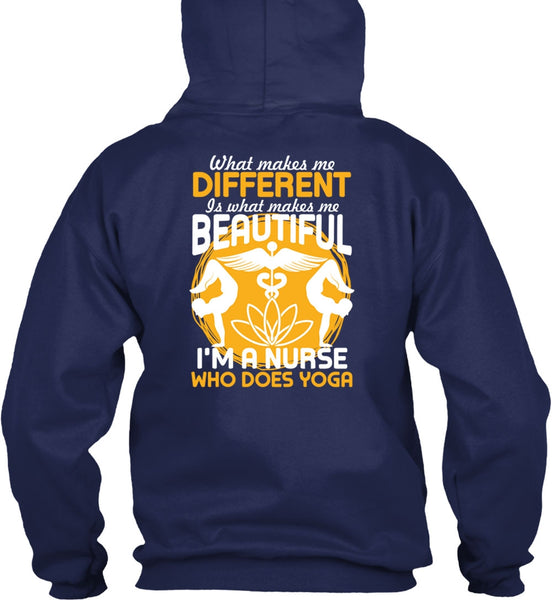I'm A Nurse Who Does Yoga T Shirt, Makes Me Beautiful T Shirt