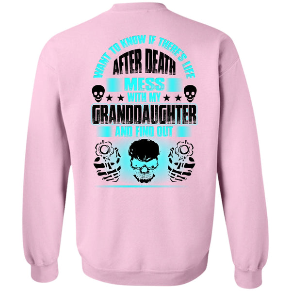 I Love Grandkids T Shirt, Mess With My Granddaughter Sweatshirt