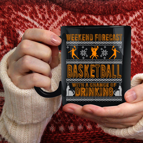 Weekend Forecast Basketball Coffee Mug, Funny Basketball Player Coffee Cup
