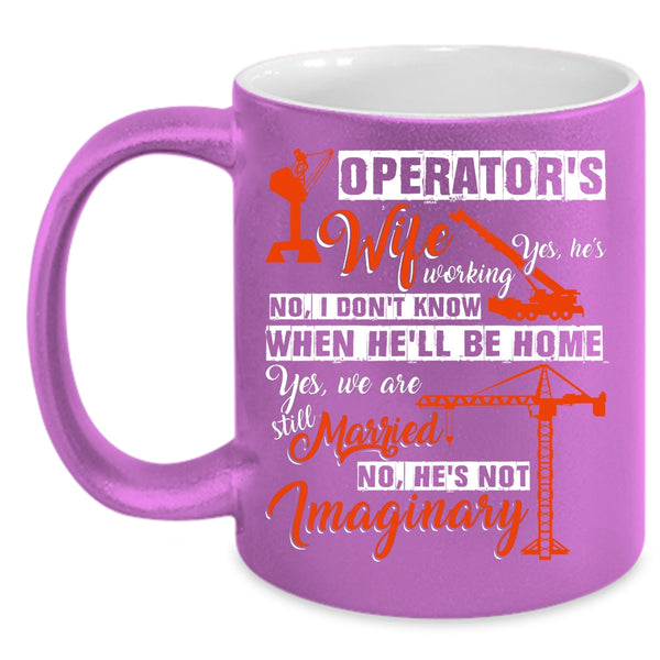Operator's Wife Coffee Mug, I Love My Operator Coffee Cup