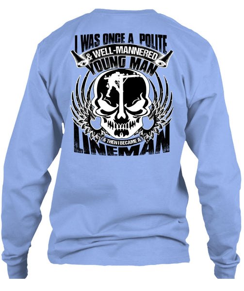 I Became A Lineman T Shirt, Being A Lineman T Shirt