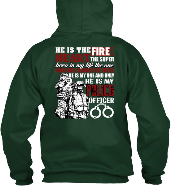 He Is My Police Officer T Shirt, The Fire In My Heart T Shirt