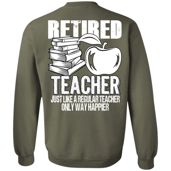 Just Like A Regular Teacher T Shirt, I Love Teaching Sweatshirt