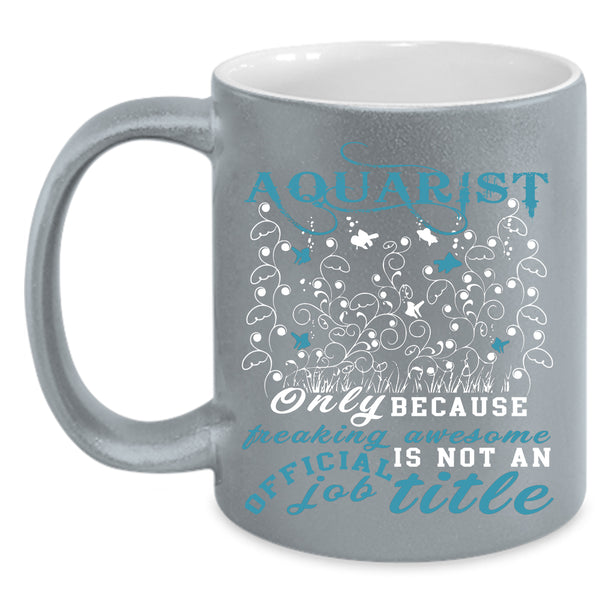 Aquarist Coffee Mug, Cute Aquariumist Coffee Cup