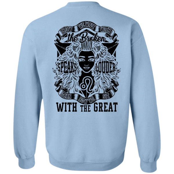 I Love Girlfriend T Shirt, The Broken Speaks Louder Sweatshirt