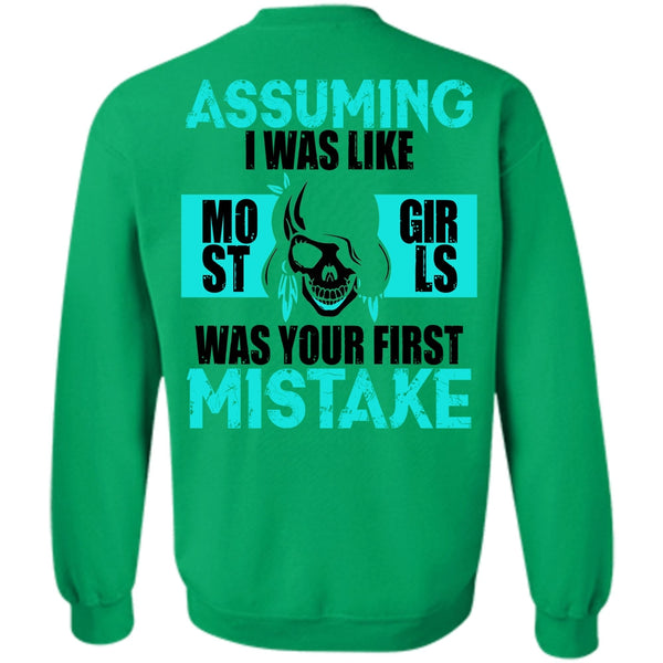 I Love Biking T Shirt, I Was Like Most Girls Was Your First Mistake Sweatshirt