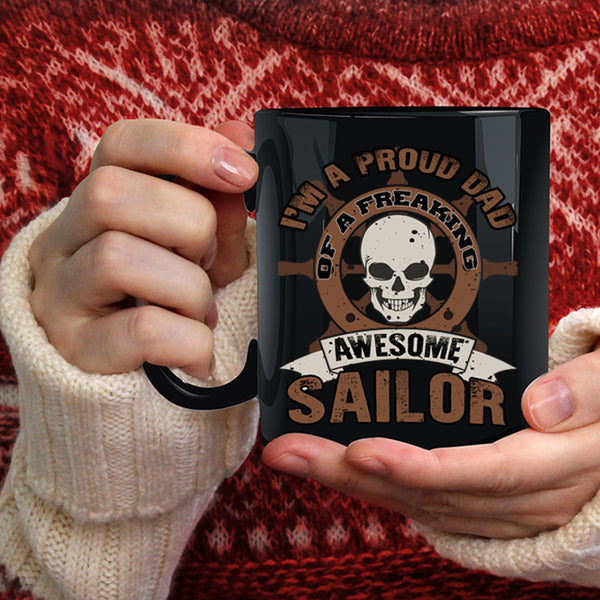I'm A Proud Dad Of An Awesome Sailor Coffee Mug, Funny Papa Coffee Cup