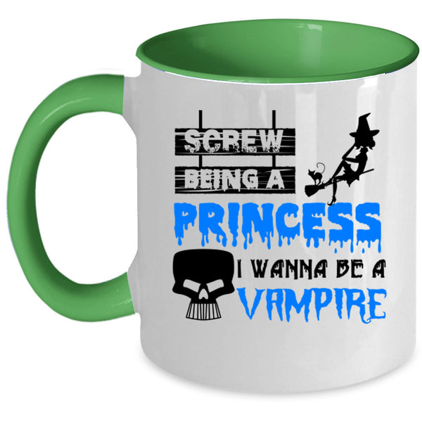 I Wanna Be A Vampire Coffee Mug, Being A Princess Accent Mug