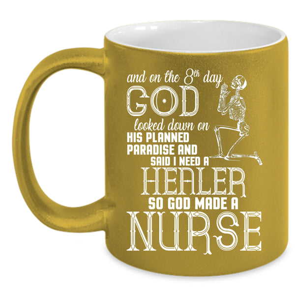 On The 8th Day God Made A Nurse Coffee Mug, Funny Nurses Coffee Cup
