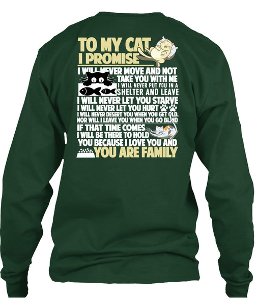 To My Cat I Promise T Shirt, I Love My Cat T Shirt