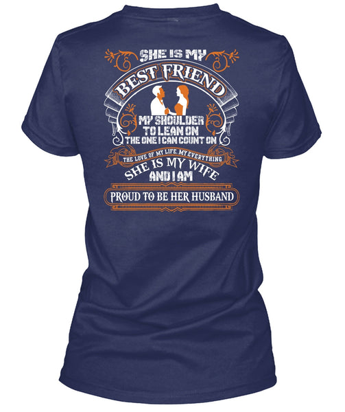 She Is My Best Friend T Shirt, I Love Wife T Shirt
