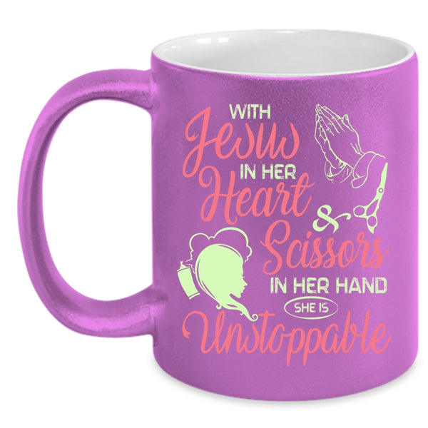 With Scissors In Her Hand Coffee Mug, She Is Unstoppable Coffee Cup