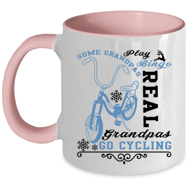 Real Grandpas Go Cycling Coffee Mug, Some Grandpas Play Bingo Accent Mug