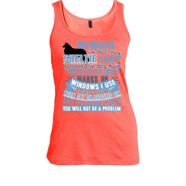 I'm That Crazy Sheltie Lady T Shirt, I Am A Dog Lover T Shirt, Awesome t-shirts