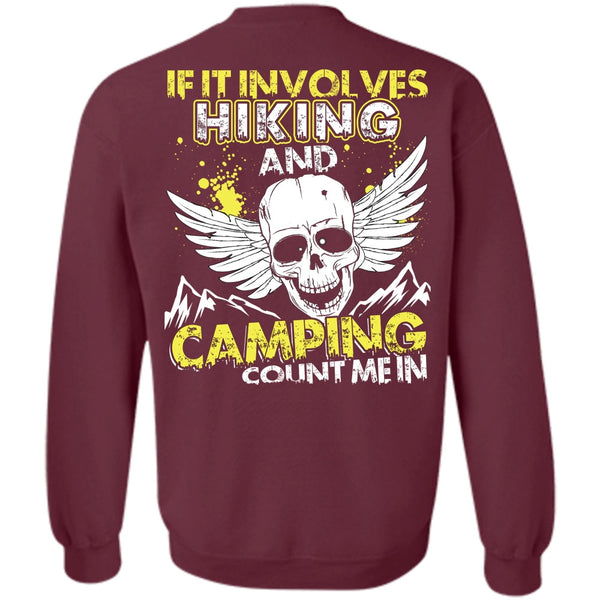 Camping Count Me In T Shirt, I Love Hiking Sweatshirt