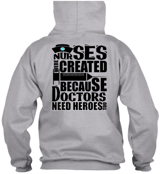 Nurses Were Created T Shirt, I Love Nursing T Shirt
