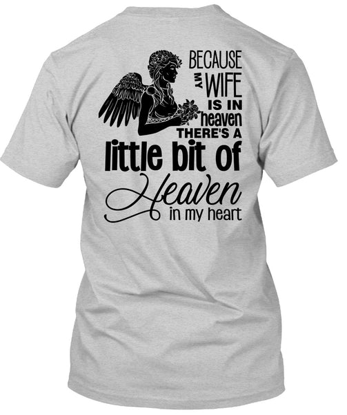 My Wife Is In Heaven T Shirt, My Heart T Shirt