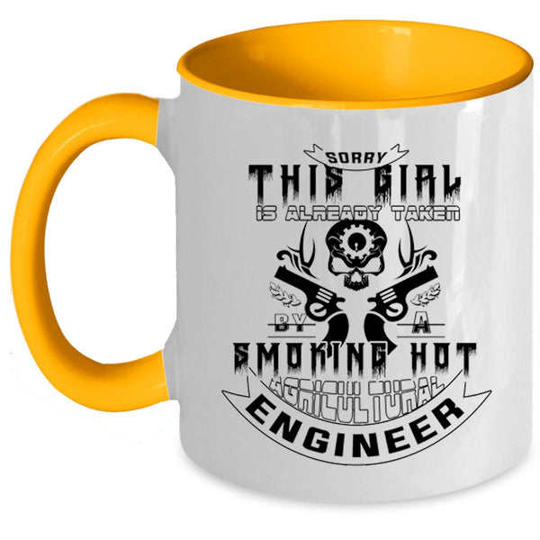 Gift For My Wife Coffee Mug, Taken By A Hot Agricultural Engineer Accent Mug