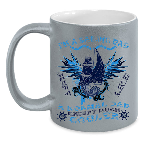 Gift For Dad Coffee Mug, I'm A Sailing Dad Accent Mug