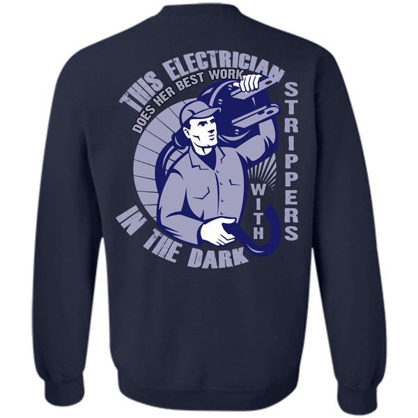 I Love Electrician T Shirt, In The Dark Sweatshirt