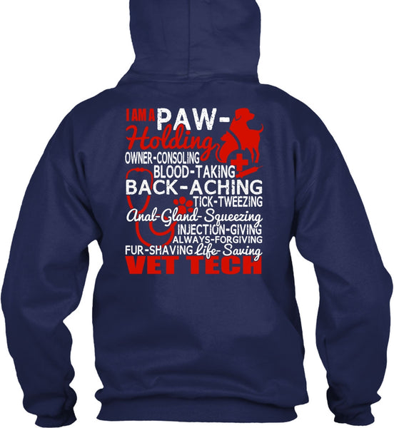 Saving Vet Tech T Shirt, I Am A Paw-Holding T Shirt