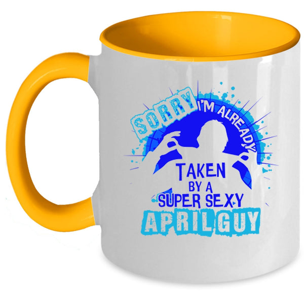 Cool Just Married Coffee Mug, I'm Already Taken By A April Guy Accent Mug