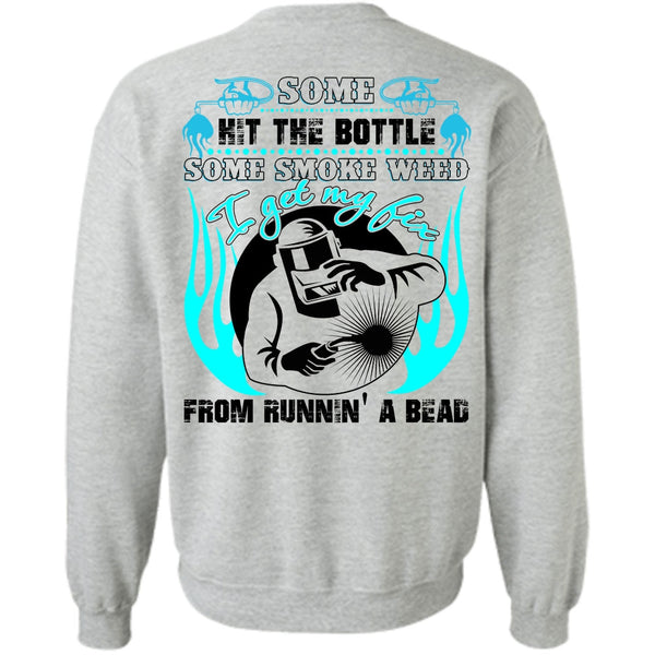 I Love Welding T Shirt, I Get My Fix Sweatshirt