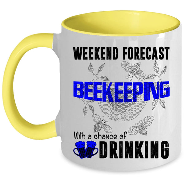 Chance Of Drinking Coffee Mug, Weekend Forecast Beekeeping Accent Mug