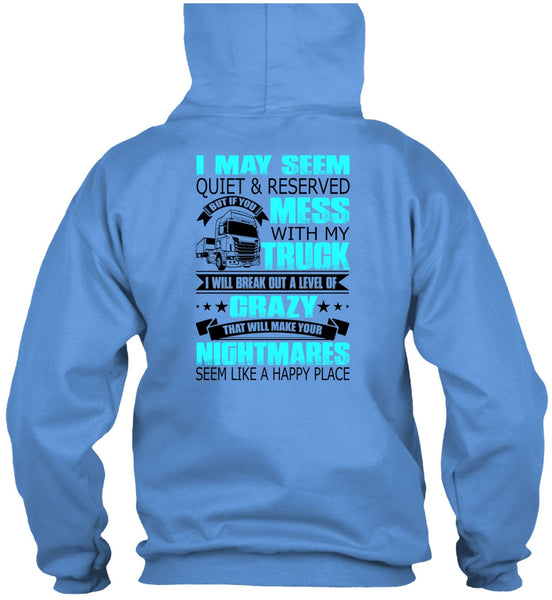 Mess With My Truck T Shirt, I Love Trucking T Shirt