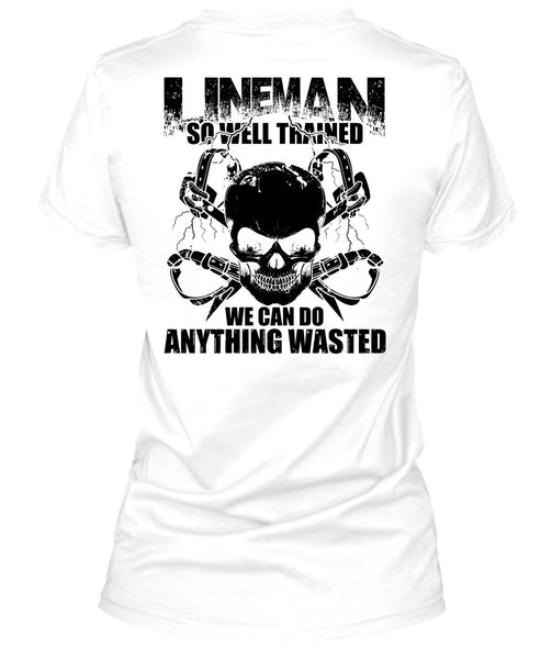 Lineman So Well Trained T Shirt, I Love Lineman T Shirt