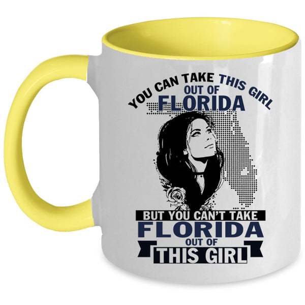 Cool Girls Coffee Mug, You Can't Take Florida Out Of This Girl Accent Mug