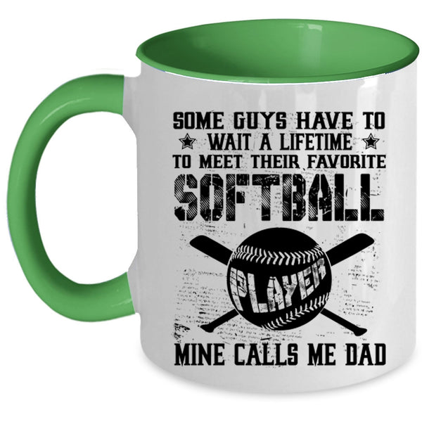 My Softball Player Calls Me Dad Coffee Mug, Favorite Softball Player Accent Mug