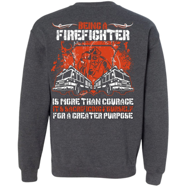 It's Sacrificing Yourself T Shirt, I Love Firefighter Sweatshirt