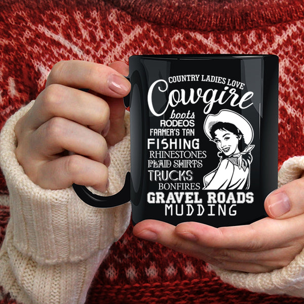 Country Ladies Love Cowgirl Coffee Mug, Funny Lady Coffee Cup