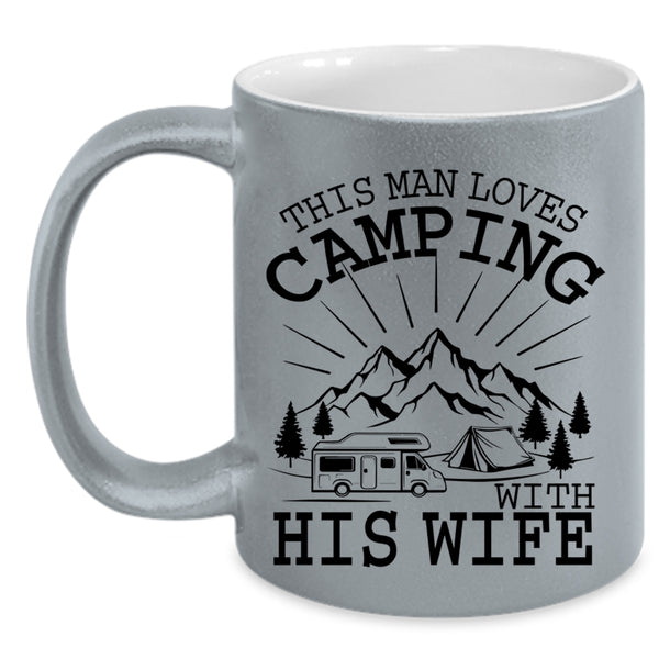 Married Coffee Mug, This Man Loves Camping With His Wife Accent Mug