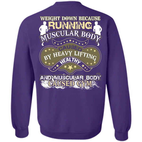 Heavy Lifting Healthy T Shirt, I Love Running Sweatshirt