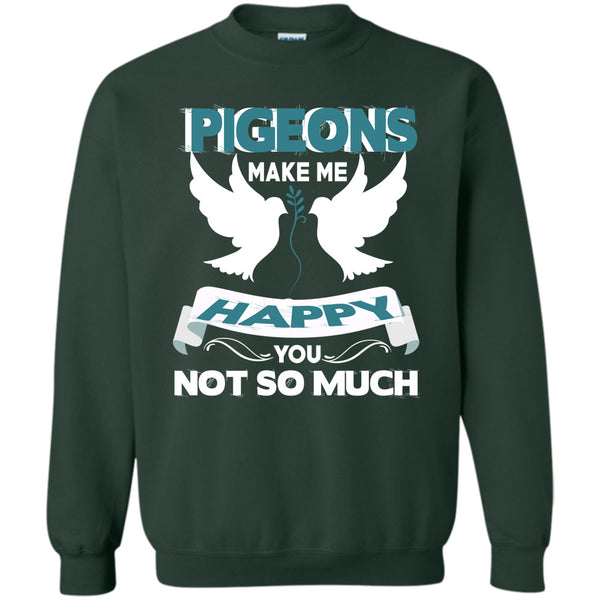 You Not So Much T Shirt, Coolest Pigeons Lover Sweatshirt
