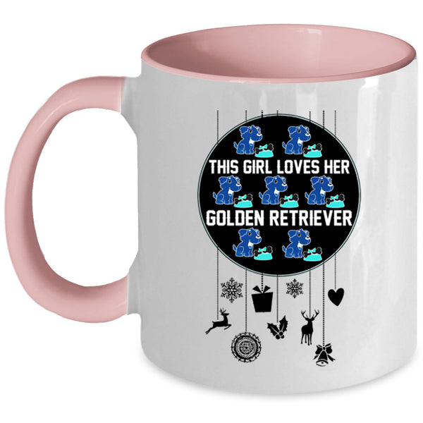 Cute Girls Coffee Mug, This Girl Loves Her Golden Retriever Accent Mug