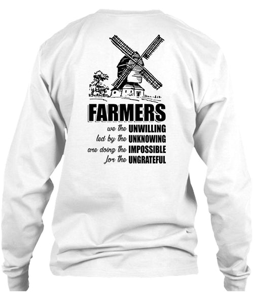 Farmers We The Unwilling T Shirt, I Love Farming T Shirt