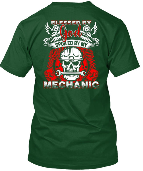 God Spoiled By My Mechanic T Shirt, I Love Mechanic T Shirt