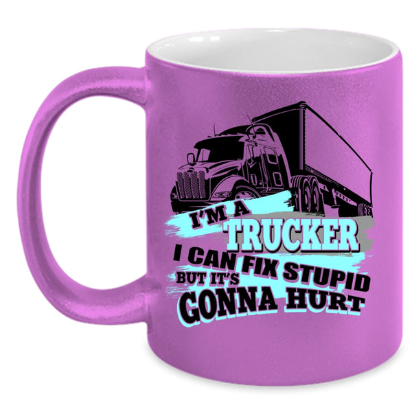 Awesome Gift For Trucker Coffee Mug, I'm A Trucker Accent Mug