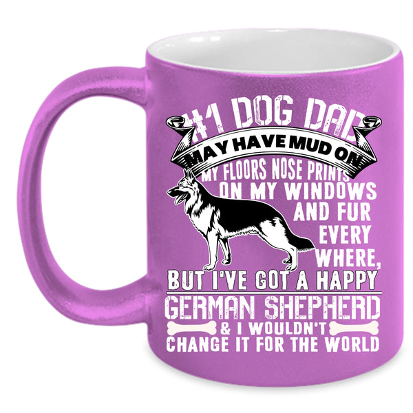 Dog Dad Coffee Mug, I've Got A Happy German Shepherd Coffee Cup