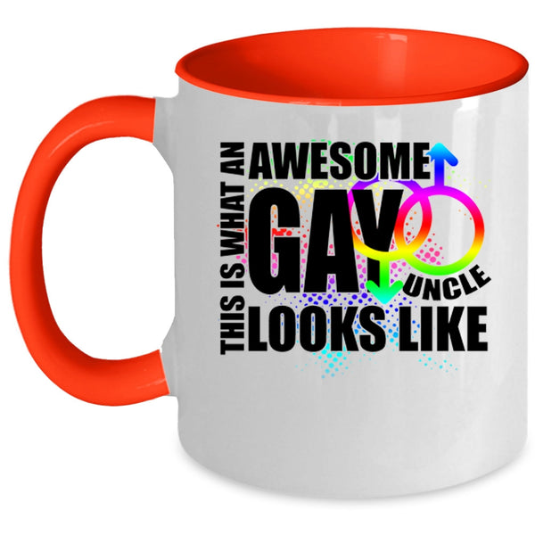 Funny Uncle Coffee Mug, What An Awesome Gay Uncle Accent Mug