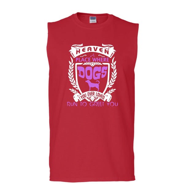 Heaven A Palce Where Dogs Run To Greet You Shirt, Dogs Shirt (Men's Cotton Sleeveless)