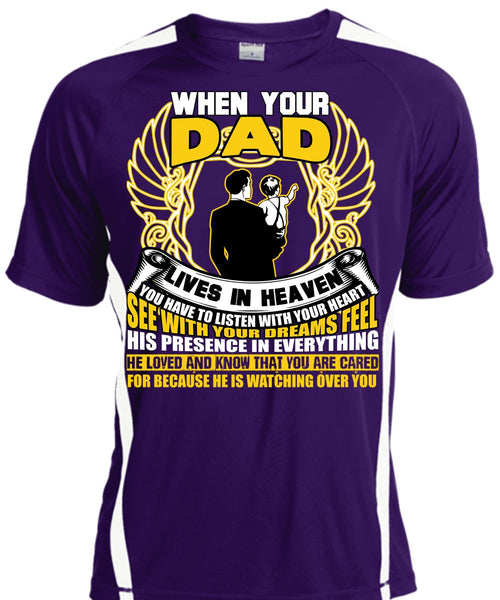 When Your Dad Lives In Heaven T Shirt, He Loved And Know T Shirt, Cool Shirt