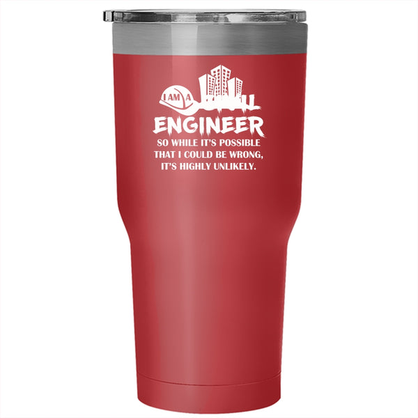 I Am A Civil Engineer Tumbler 30 oz Stainless Steel, Funny Gift For Engineers Travel Mug