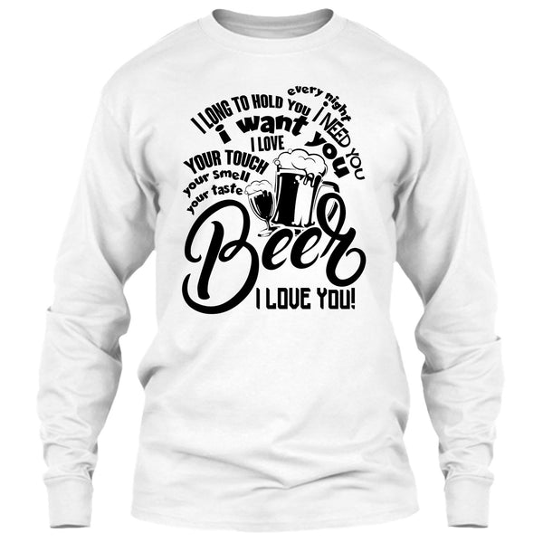 Your Taste Beer T Shirt, I Love Drinking Beer T Shirt