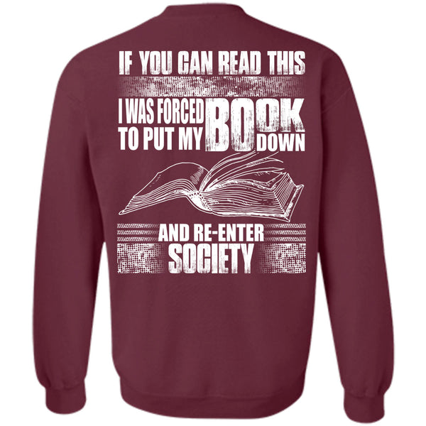 I Love Book T Shirt, Put My Book Down Sweatshirt