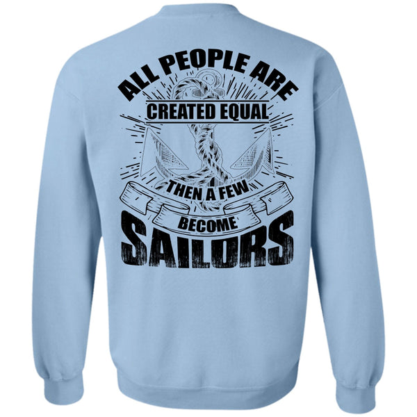 I Love Sailor T Shirt, A Few Become Sailors Sweatshirt
